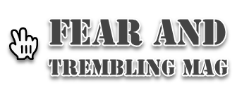 Fear And Trembling Mag